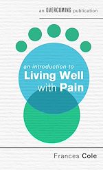 Télécharger le livre :  An Introduction to Living Well with Pain
