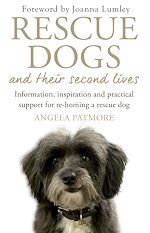 Télécharger le livre :  Rescue Dogs and Their Second Lives
