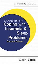 Télécharger le livre :  An Introduction to Coping with Insomnia and Sleep Problems, 2nd Edition