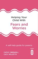 Télécharger le livre :  Helping Your Child with Fears and Worries 2nd Edition