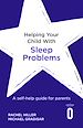 Télécharger le livre :  Helping Your Child with Sleep Problems