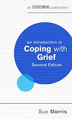 Télécharger le livre :  An Introduction to Coping with Grief, 2nd Edition