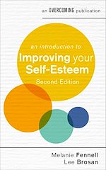 Télécharger le livre :  An Introduction to Improving Your Self-Esteem, 2nd Edition