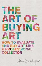 Télécharger le livre :  The Art of Buying Art