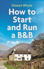 Télécharger le livre :  How to Start and Run a B&B, 4th Edition