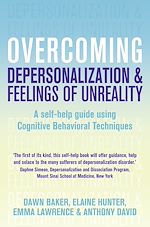 Télécharger le livre :  Overcoming Depersonalisation and Feelings of Unreality, 2nd Edition