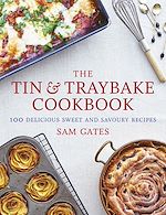 Télécharger le livre :  The Tin & Traybake Cookbook