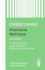 Télécharger le livre :  Overcoming Anorexia Nervosa 2nd Edition