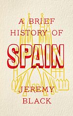 Télécharger le livre :  A Brief History of Spain