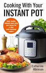Télécharger le livre :  Cooking With Your Instant Pot