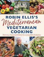 Télécharger le livre :  Robin Ellis's Mediterranean Vegetarian Cooking