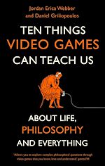 Télécharger le livre :  Ten Things Video Games Can Teach Us