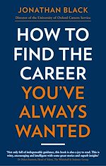 Télécharger le livre :  How to Find the Career You've Always Wanted