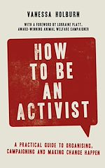 Télécharger le livre :  How to Be an Activist