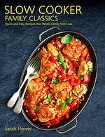 Télécharger le livre :  Slow Cooker Family Classics