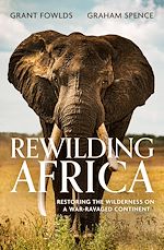 Télécharger le livre :  Rewilding Africa