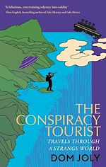 Télécharger le livre :  The Conspiracy Tourist