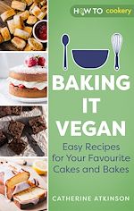 Télécharger le livre :  Baking it Vegan