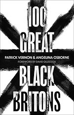 Télécharger le livre :  100 Great Black Britons