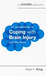 Télécharger le livre :  An Introduction to Coping with Brain Injury