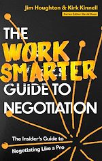 Télécharger le livre :  The Work Smarter Guide to Negotiation