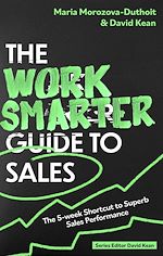 Télécharger le livre :  The Work Smarter Guide to Sales
