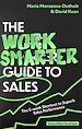 Télécharger le livre :  The Work Smarter Guide to Sales