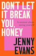 Télécharger le livre :  Don't Let it Break You, Honey