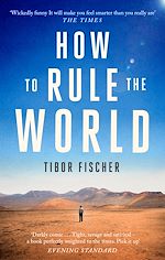 Télécharger le livre :  How to Rule the World