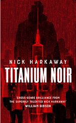 Télécharger le livre :  Titanium Noir