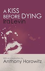 Télécharger le livre :  A Kiss Before Dying