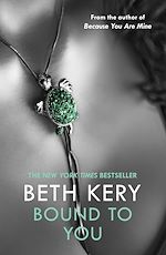 Télécharger le livre :  Bound To You: A One Night of Passion Novella 2