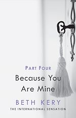 Télécharger le livre :  Because You Must Learn (Because You Are Mine Part Four)