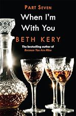 Télécharger le livre :  When I Need You (When I'm With You Part 7)