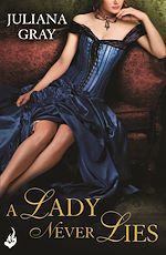 Download this eBook A Lady Never Lies: Affairs By Moonlight Book 1