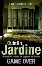 Télécharger le livre :  Game Over (Bob Skinner series, Book 27)