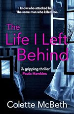 Télécharger le livre :  The Life I Left Behind