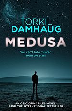 Télécharger le livre :  Medusa (Oslo Crime Files 1)