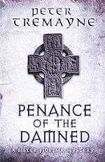 Télécharger le livre :  Penance of the Damned (Sister Fidelma Mysteries Book 27)