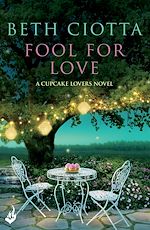 Télécharger le livre :  Fool For Love (Cupcake Lovers Book 1)