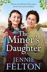 Télécharger le livre :  The Miner's Daughter