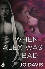Download this eBook When Alex Was Bad