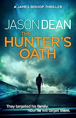 Download this eBook The Hunter's Oath (James Bishop 3)