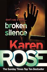 Télécharger le livre :  Broken Silence (A Karen Rose Novella)