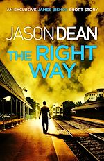 Download this eBook The Right Way (A James Bishop short story)