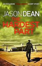 Télécharger le livre :  The Hardest Part (A James Bishop Short Story)