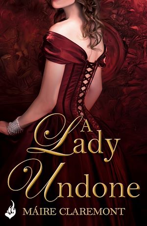 Téléchargez le livre :  A Lady Undone: A Mad Passions Novella 2.5