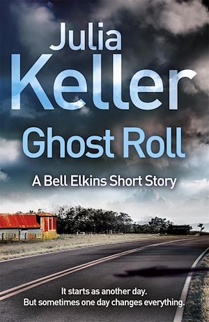 Téléchargez le livre :  Ghost Roll (A Bell Elkins Novella)