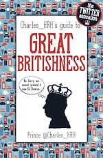 Télécharger le livre :  Prince Charles_HRH's guide to Great Britishness