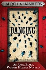Télécharger le livre :  Dancing (An Anita Blake, Vampire Hunter, eNovella)